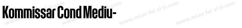 Kommissar Cond Mediu字体转换